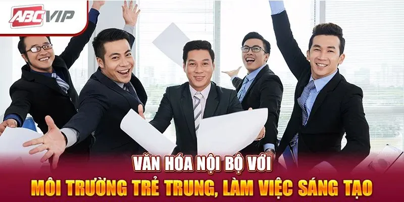 Văn hóa doanh nghiệp ABCVIP thúc đẩy sự phát triển